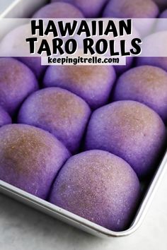 purple hawaiian taro rolls in a pan with text overlay that reads, hawaiian taro rolls