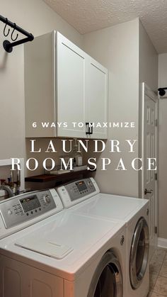 a washer and dryer in a room with the words 6 ways to minimize laundry room space