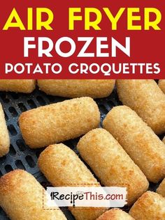 air fryer frozen potato croquettes on the grill with text overlay