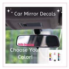 car mirror decals with the words hello beautiful choose your color in front of it