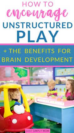 the benefits for brain development in children's play