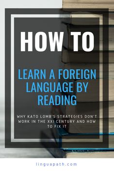 a stack of books with the title how to learn foreign language by reading