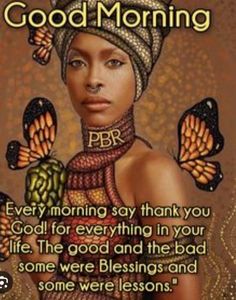 Saturday Sunshine Quotes, African American Good Morning Quotes, Quotes For Him Good Morning, Good Morning Quotes Inspirational, Morning Quotes Inspirational, Inspirational Good Morning Quotes, Good Morning Sister Quotes, Good Morning Wishes Friends, Grand Rising