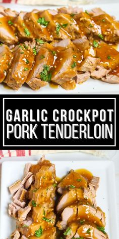 this is an image of garlic crockpot pork tenderloin