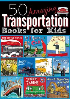 50 amazing transportation books for kids