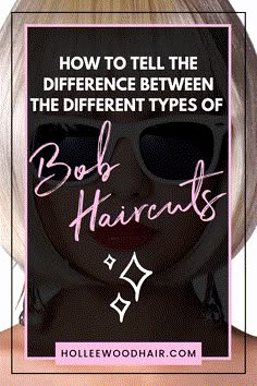 Bob haircuts are kinda amazing..but do you know the difference between a graduated bob, a-line haircut, and the other types of bobs? #HairTips #Hairstyles #HairHacks #HairKnowledge Cute Bob Haircuts, Color Bob, Drugstore Hair Products, Inverted Bob Haircuts