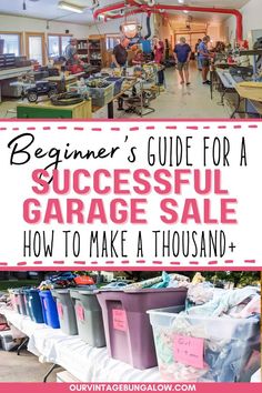 garage sale items displayed for sale text reads - beginners guide for a successful garage sale how to make a thousand plus Successful Garage Sale, Garage Sale Signs, Money Honey, Thrifty Living