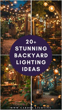 some lights that are hanging from the ceiling and in front of a house with text reading 20 stunning backyard lighting ideas