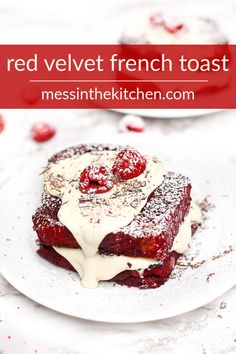 red velvet french toast layered with cream cheese icing and topped with raspberries French Toast Icing, French Toast Flavors, French Toast Bread Recipe, Valentines French Toast, Red Velvet French Toast, Cream Cheese Sauce For French Toast, Red Velvet French Toast Recipe, Elvis French Toast, Raspberry Cheesecake French Toast