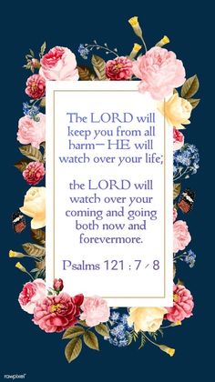 the lord will keep you from all that watch over your life