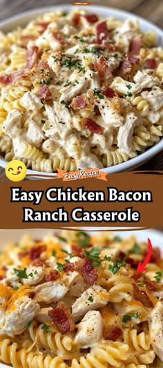 two plates of chicken bacon ranch casserole with text overlay that reads easy chicken bacon ranch casserole