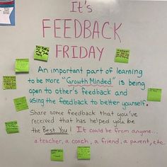 a white board with post - it notes on it that says it's fedback friday