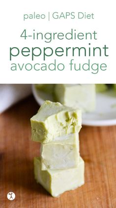 four ingredient peppermint avocado fudge is stacked on top of each other