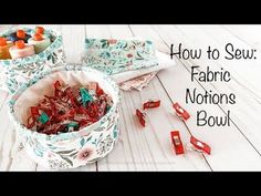 how to sew fabric buttons in a bowl with instructions on how to sew