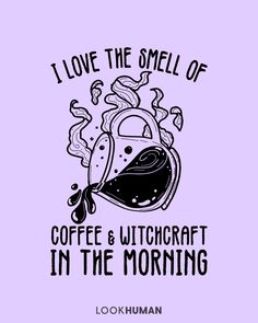 Coffee Witchcraft, Coffee And Witchcraft, The Smell Of Coffee, Traditional Tattoo Designs, Mug Of Coffee, Witch Quotes, Don't Talk To Me, Witchy Wallpaper, Witchy Crafts