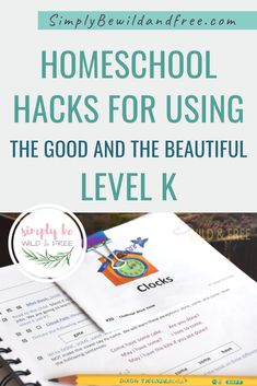 homeschool hacks for using the god and the beautiful level k