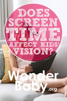 Does Screen Time Affect Kids’ Vision? Blurred Vision, Dry Eyes, Eye Strain, Screen Time