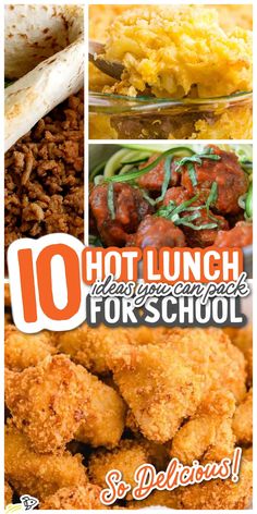 the top ten hot lunches for school are chicken, rice and other food items