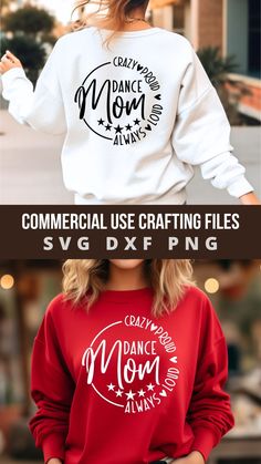 two women wearing sweatshirts with the words dance mom and dancing mom printed on them