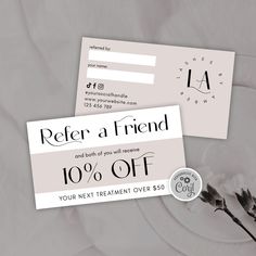 two coupons for refer a friend and 10 % off your next treatment over $ 50