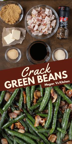 Green Bean Easy Recipe, Easy Green Veggie Sides, Vegetable Side Dishes Green Beans, Green Bean With Bacon And Brown Sugar, Green Bean Bacon Brown Sugar, Green Beans With Soy And Brown Sugar, Green Beans And Bacon Stove Top, Bacon And Green Beans Recipes