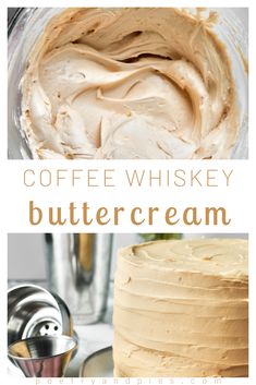 coffee whiskey buttercream is an easy and delicious dessert