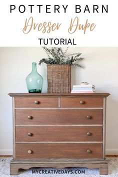 the pottery barn dresser with text overlay that says pottery barn dresser