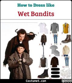 an advertisement for men's clothes and accessories, with the caption how to dress like wet bandits