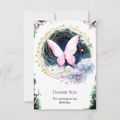 a birthday card with a pink butterfly on the front and blue sky in the background that says, thank you for coming to my birthday