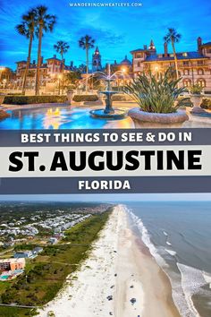 the best things to see and do in st augustine florida