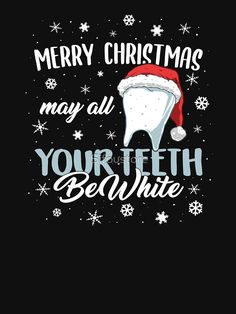 Dental Christmas, Dental Wallpaper, Dental Quotes, Dental Social Media, Dental World, Dental Posts, Dental Posters, Dental Shirts, Dental Jokes