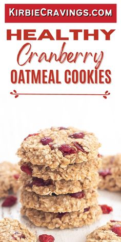 cranberry oatmeal cookies stacked on top of each other with text overlay