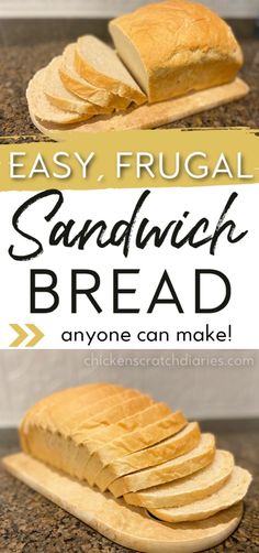 an easy, frugal sandwich bread is cut in half and placed on a cutting board