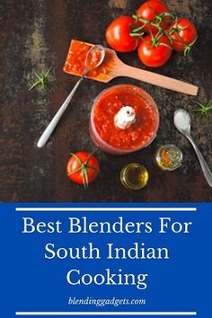 There are so many different masalas and chutneys that you have to make on your own especially if you are not in India. The best way to prepare them is to get the best blender for South Indian Cooking. A blender for Indian cooking is one of the most basic appliances that you will find in an Indian household. #indian #cooking #blenders #blendinggadgets #kitchentools Indian Spices, One Moment