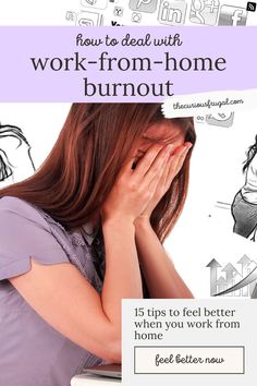 Work-from-home burnout is real and unsurprising. It's not easy to have a work-life balance when you live at the office. If you don’t want your life to be work-eat-sleep-repeat, check out these 15 simple tips to feel better when you work at home. Pants optional for Zoom meetings and reading this article. | self care tips for working at home Tips To Feel Better, Working At Home, Work At Home, Work Life, Work Life Balance