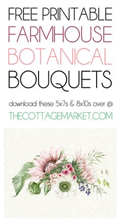 the farm house botanical bouquets are available for purchase at the cottage market, where you can