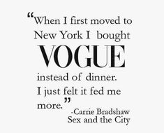 New York Quotes, Unforgettable Quotes, Nyc Baby, Nyc Girl, New York Life, Nyc Life, Nova York, Carrie Bradshaw, Fashion Quotes