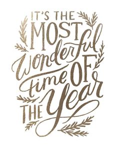 it's the most wonderful time of the year hand lettered illustration by person