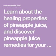 Learn about the healing properties of pineapple juice, and discover pineapple juice remedies for your cough. Juice Remedies, Healing Foods, Healthy Mom, Healing Food, Homemade Remedies, Au Naturale, Pineapple Juice, Health Nutrition