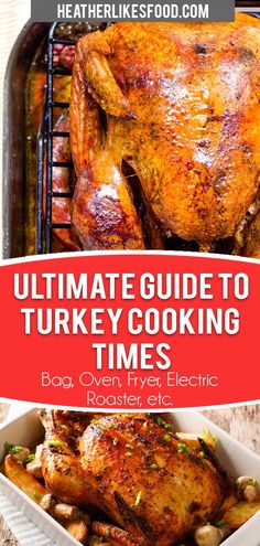 the ultimate guide to turkey cooking times bag oven fresh electric roaster etc cover image