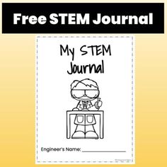 FREE STEM Journal for any STEM task or Science Strand Ontario Curriculum Activity Journal, Science Stem, Engineering Activities, Science Ideas, Stem Challenges, Stem Projects, Stem Activities