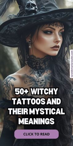 a woman wearing a witches hat with the words 50 + witch tattoos and their mythical meaningss