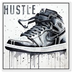 a black and white painting of a sneaker with the words hustle on it