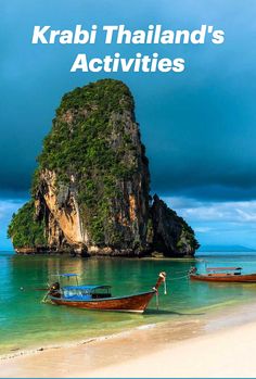 two boats on the beach with an island in the background and text that reads, krabi thailand's activities