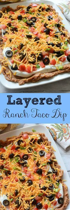 layered ranch taco dip recipe with cheese and black olives