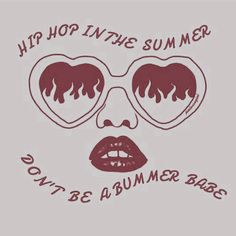 a woman's face with heart shaped glasses and the words, hip hop in the summer