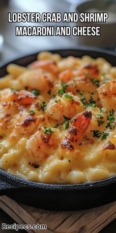 lobster crab and shrimp macaroni and cheese in a skillet