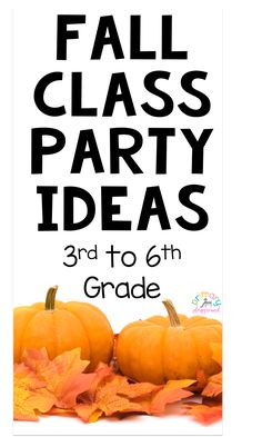 fall class party ideas 3rd to 6th grade