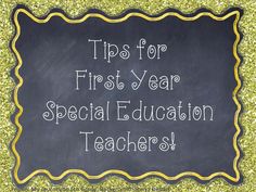 a blackboard with the words tips for first year special education teachers written on it