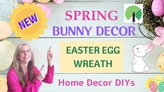 a woman standing in front of an easter egg wreath with the words spring bunny decor